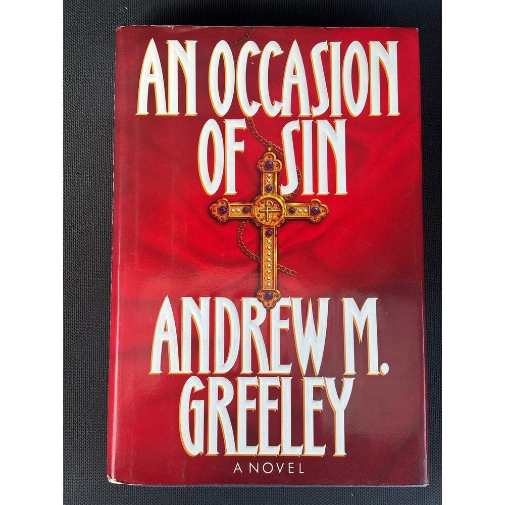 An Occasion of Sin Andrew M Greeley Hardcover Fiction Novel Book